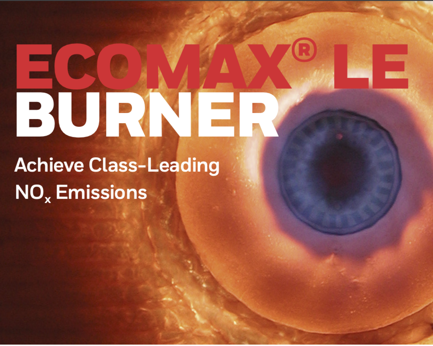 Achieve Class-Leading Emissions Reduction with ECOMAX® LE Burner